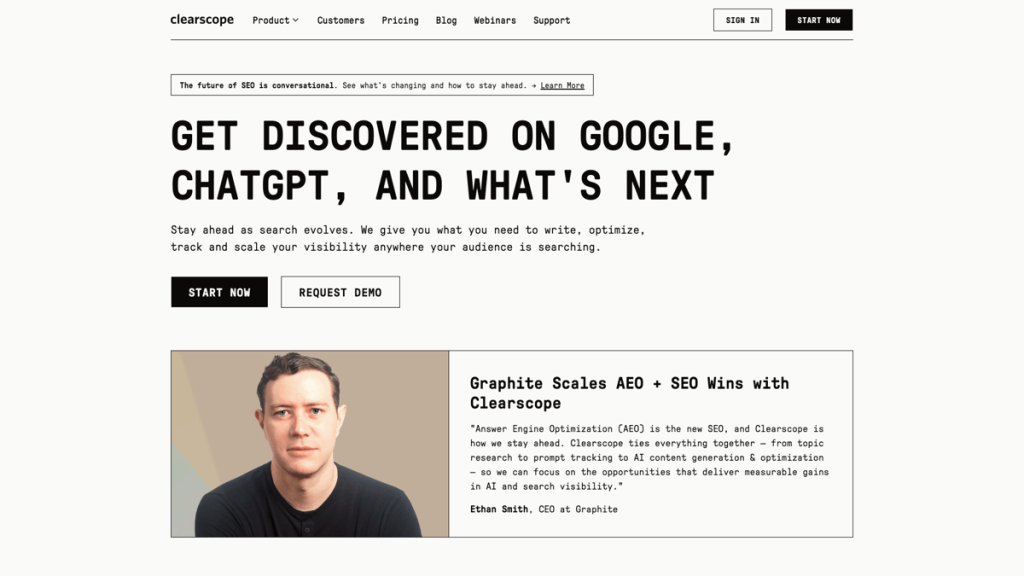Clearscope homepage featuring text: "GET DISCOVERED ON GOOGLE, CHATGPT, AND WHAT'S NEXT." Includes buttons "START NOW" and "REQUEST DEMO."